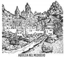 aquileia medioevo